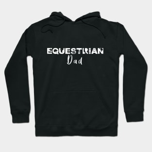 Equestrian Dad (White) Hoodie